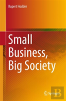 Small Business, Big Society