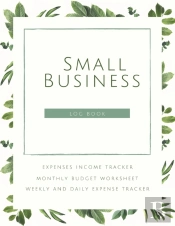 Small Business Logbook Expenses Income Tracker Monthly Budget Worksheet Weekly And Daily Expense Tracker