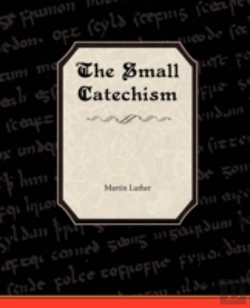 Bertrand.pt - Small Catechism Of Martin Luther