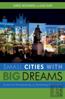 Small Cities With Big Dreams
