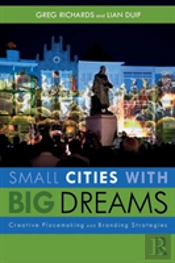 Small Cities With Big Dreams