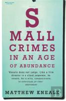 Small Crimes In An Age Of Abundance
