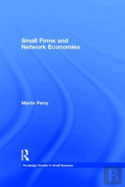 Small Firms And Network Economies