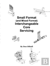 Small Format (And Mixed Format) Interchangeable Core Servicing