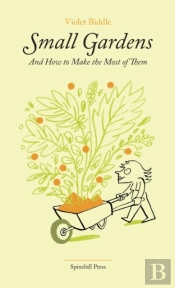 Small Gardens And How To Make The Most O