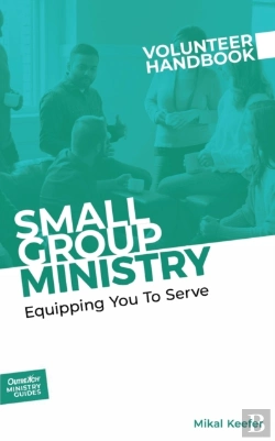 Bertrand.pt - Small Group Ministry Volunteer Handbook