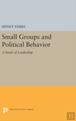 Bertrand.pt - Small Groups And Political Behavior