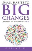 Small Habits To Big Changes