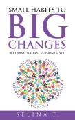 Small Habits To Big Changes
