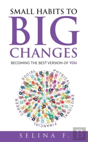 Small Habits To Big Changes