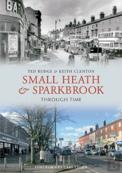 Bertrand.pt - Small Heath & Sparkbrook Through Time