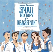 Small History Of A Disagreement