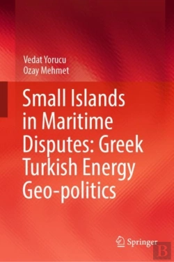 Bertrand.pt - Small Islands In Maritime Disputes: Greek Turkish Energy Geo-Politics