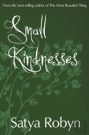 Small Kindnesses