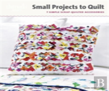 Small Projects To Quilt