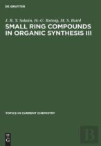 Small Ring Compounds In Organic Synthesis Iii