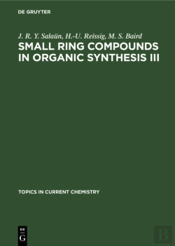 Bertrand.pt - Small Ring Compounds In Organic Synthesis Iii