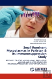 Small Ruminant Mycoplasmas In Pakistan & Its Immunosuppression Study
