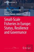 Small-Scale Fisheries In Europe: Status, Resilience And Governance