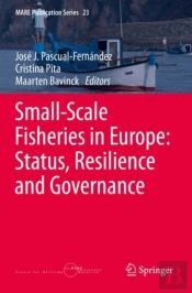 Small-Scale Fisheries In Europe: Status, Resilience And Governance