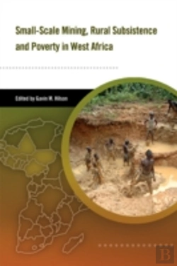 Bertrand.pt - Small Scale Mining, Rural Subsistence, And Poverty In West Africa