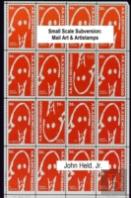 Small Scale Subversion: Mail Art & Artistamps