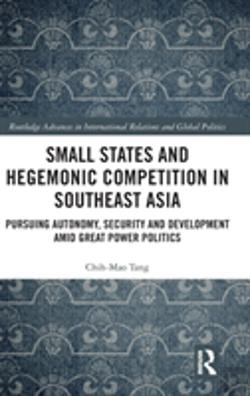 Bertrand.pt - Small States And Hegemonic Competition In Southeast Asia