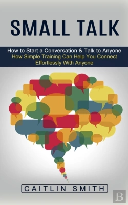 Bertrand.pt - Small Talk: How To Start A Conversation