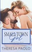 Small Town Girl (Willow Cove, #2)