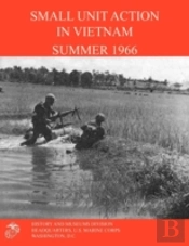 Small Unit Action In Vietnam Summer 1966
