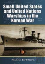 Small United States And United Nations Warships In The Korean War