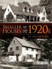 Smaller Houses Of The 1920s