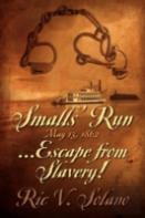 Smalls' Run ...May 13, 1862 ... Escape From Slavery!