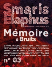 Smaris Elaphus N°03 : Mémoire Et Bruits