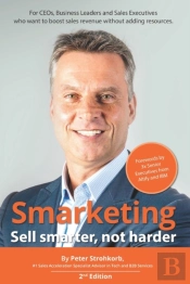 Smarketing - Sell Smarter, Not Harder