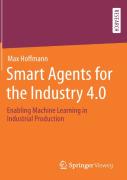 Smart Agents For The Industry 4.0