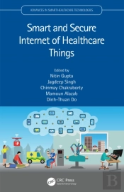 Smart And Secure Internet Of Healthcare Things