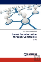 Smart Anonimization Through Constraints