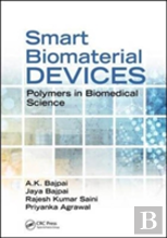 Smart Biomaterial Devices