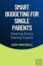Smart Budgeting For Single Parents