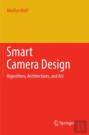 Smart Camera Design