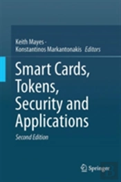 Smart Cards, Tokens, Security And Applications