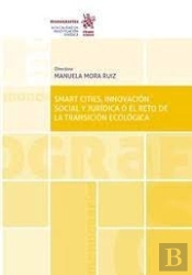 Smart Cities Innovacion Social Y Juridica O El Reto De La T