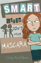 Smart Girls Don'T Wear Mascara