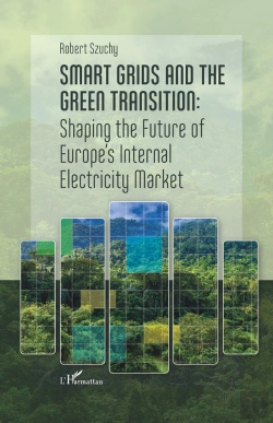 Bertrand.pt - Smart Grids And The Green Transition : Shaping The Future Of Europe'S Internal Electricity Market