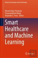 Smart Healthcare And Machine Learning