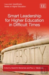 Smart Leadership For Higher Education In Difficult Times