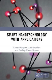 Smart Nanotechnology With Applications