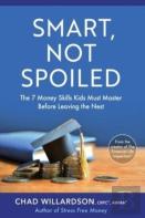 Smart, Not Spoiled