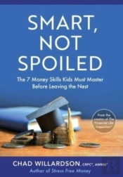 Smart, Not Spoiled